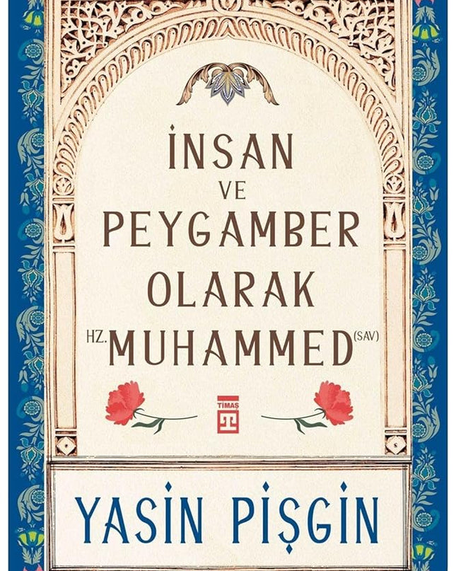 İnsan ve Peygamber Olarak Hz. Muhamme cover image