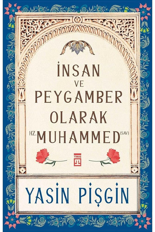 İnsan ve Peygamber Olarak Hz. Muhamme cover image