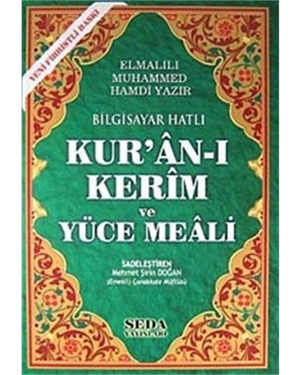 Bilgisayar Hatli Kur'an-i Kerim ve Yuce Meali (Rahle Boy, Kod:150) cover image