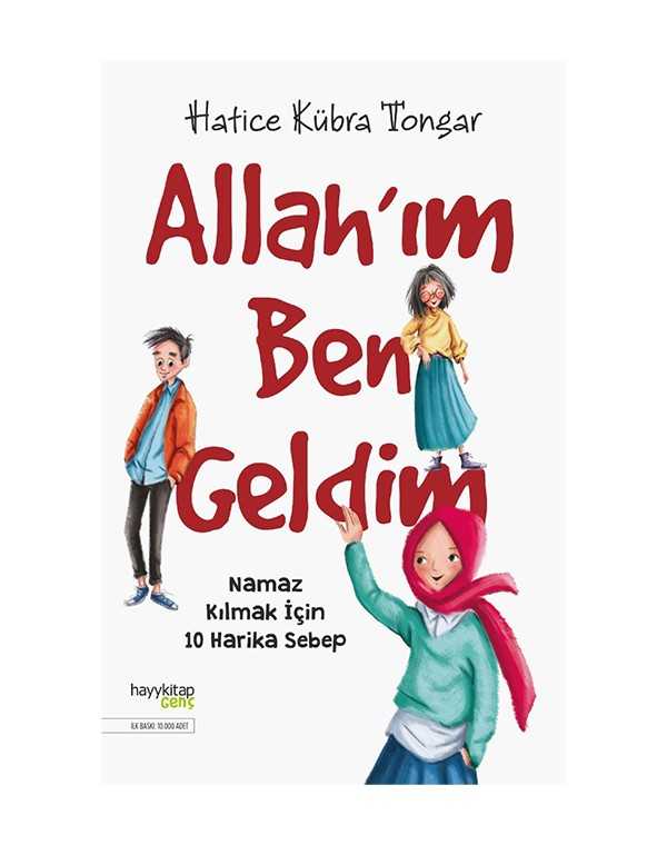 Allah’ım Ben Geldim-Namaz Kılmak İçin 10 Harika Sebep kitap kapağı