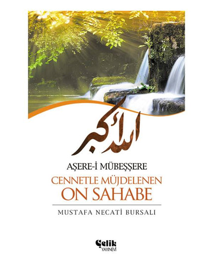 Aşere-i Mübeşşere Cennetle Müjdelenen On Sahabe
