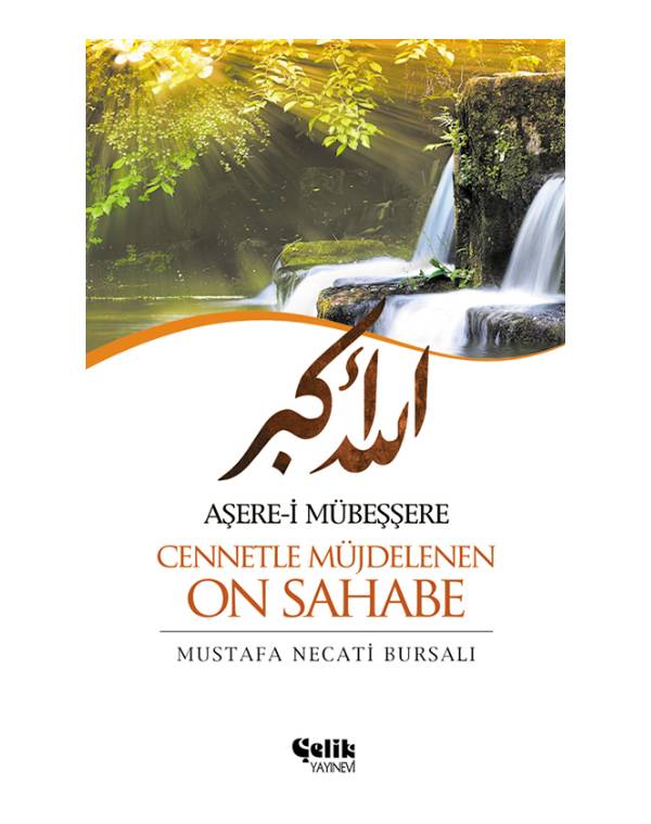Aşere-i Mübeşşere Cennetle Müjdelenen On Sahabe