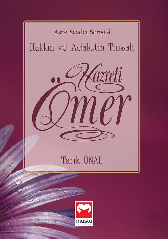 Asrı Saadet Serisi 4 - Hz. Ömer
