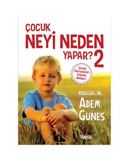 Çocuk Neyi Neden Yapar? - 2 kitap kapağı