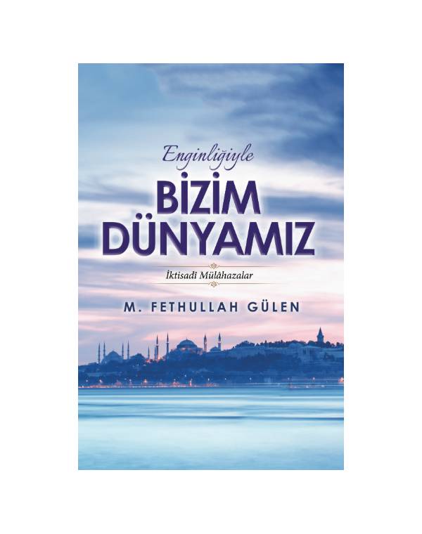 Enginliğiyle Bizim Dünyamız