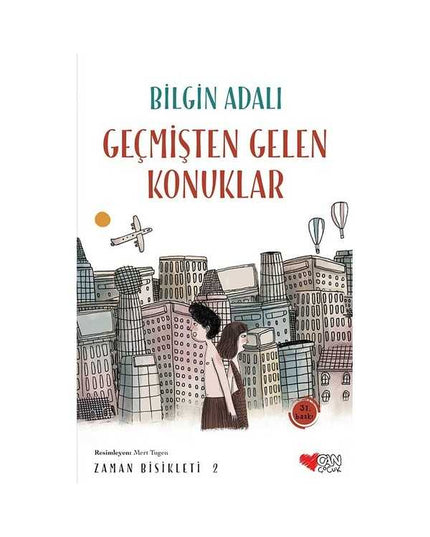 Geçmişten Gelen Konuklar - Zaman Bisikleti 2 kitap kapağı