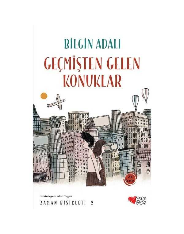 Geçmişten Gelen Konuklar - Zaman Bisikleti 2 kitap kapağı