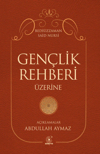 Gençlik Rehberi Üzerine - Abdullah Aymaz