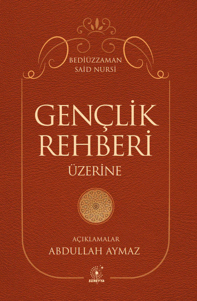 Gençlik Rehberi Üzerine - Abdullah Aymaz