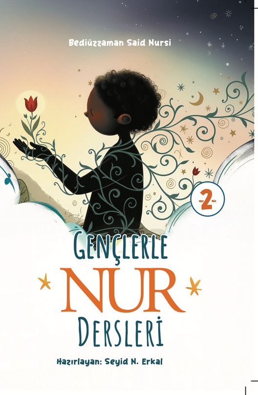 Gençlerle Nur Dersleri 2 – Seyid Nurfethi Erkal – Süreyya Kitap