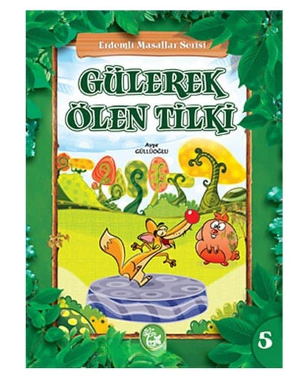 Gülerek Ölen Tilki / Erdemli Masallar Serisi kitap kapağı