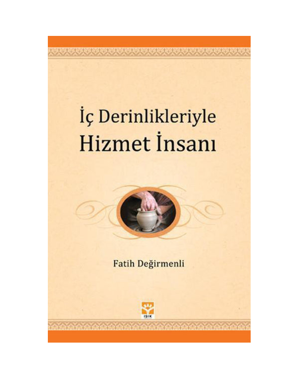 İc Derinlikleriyle Hizmet İnsanı kitap kapağı – M. Fethullah Gülen