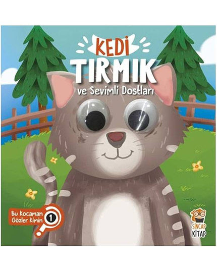 Kedi Tırmık ve Sevimli Dostları-Bu Kocaman Gözler Kimin? kitap kapağı