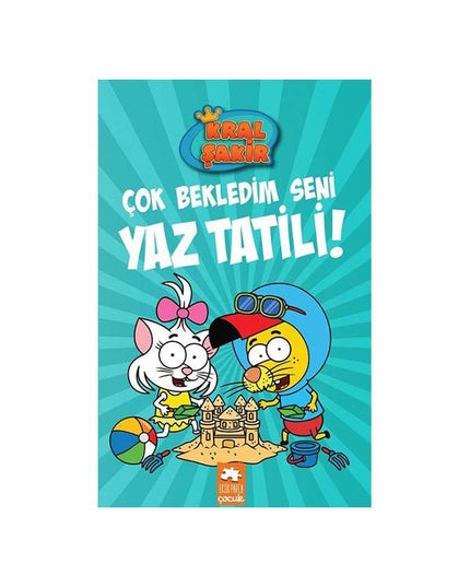 Kral Şakir 11 - Çok Bekledim Seni Yaz Tatili! kitap kapağı