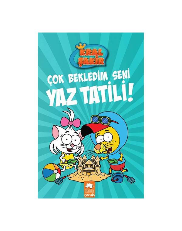 Kral Şakir 11 - Çok Bekledim Seni Yaz Tatili! kitap kapağı