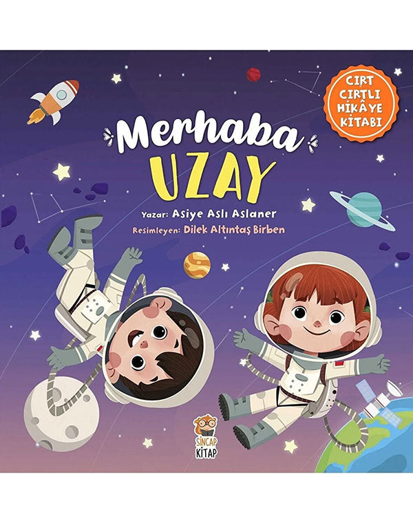 Merhaba Uzay ( Cırt Cırtlı Hikaye Kitabı ) kitap kapağı