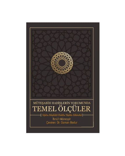 Müteşabih Hadislerin Yorumunda Temel Ölçüler