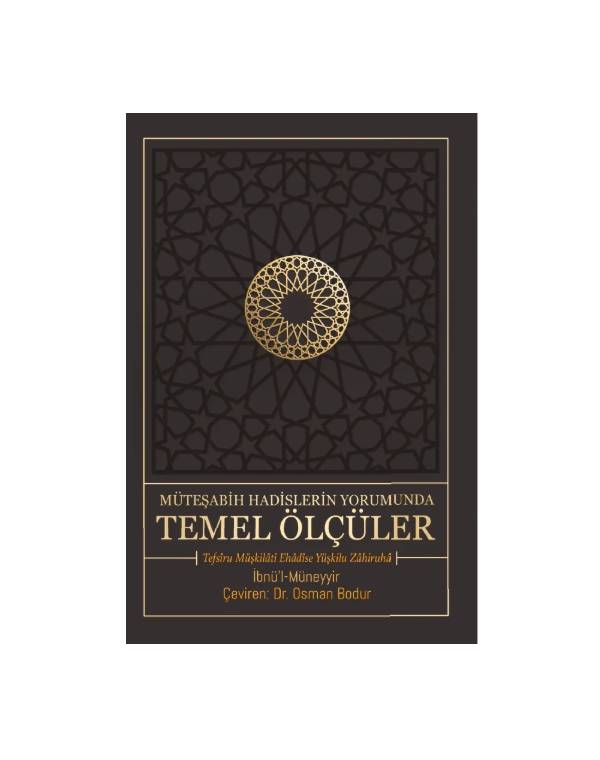 Müteşabih Hadislerin Yorumunda Temel Ölçüler