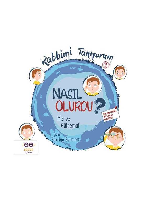 Nasıl Olurdu?-Rabbimi Tanıyorum 2 kitap kapağı