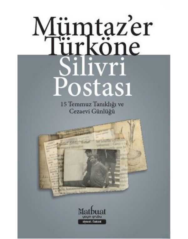 Silivri Postası - 15 Temmuz Tanıklığı ve Cezaevi Günlüğü kitap kapağı
