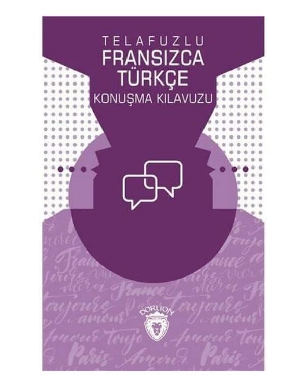 Telafuzlu Fransızca Türkçe Konuşma Kılavuzu kitap kapağı