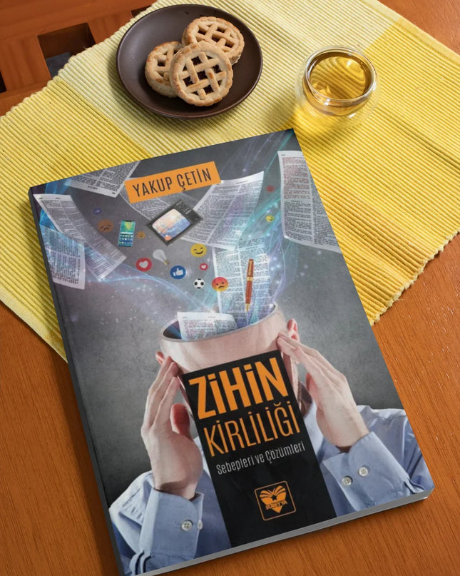 Zihin Kirliliği- Sebepleri ve Çözümleri kitap kapağı – Süreyya Kitap