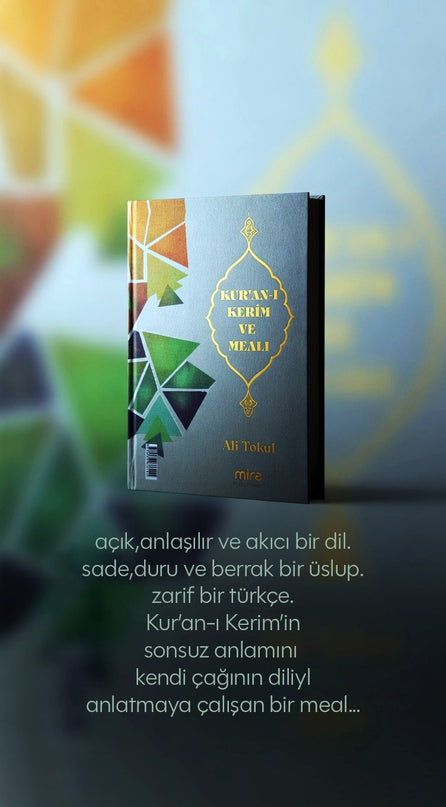 Kuran-ı Kerim ve Meali - Ali Tokul Meal - Kitap Oku
