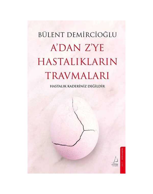 A'dan Z'ye Hastalıkların Travmaları kitap kapağı
