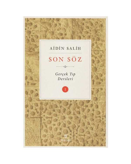 Son Söz-Gerçek Tıp Dersleri Cilt 1 kitap kapağı