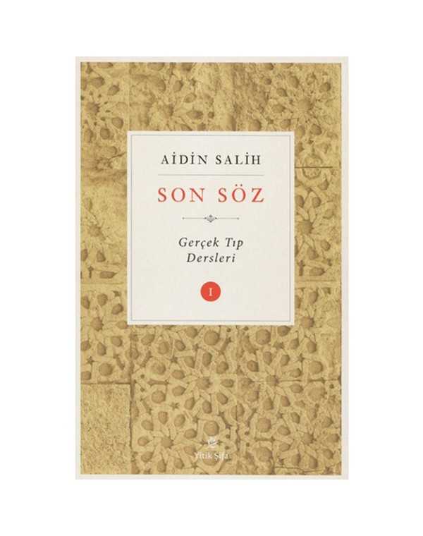 Son Söz-Gerçek Tıp Dersleri Cilt 1 kitap kapağı