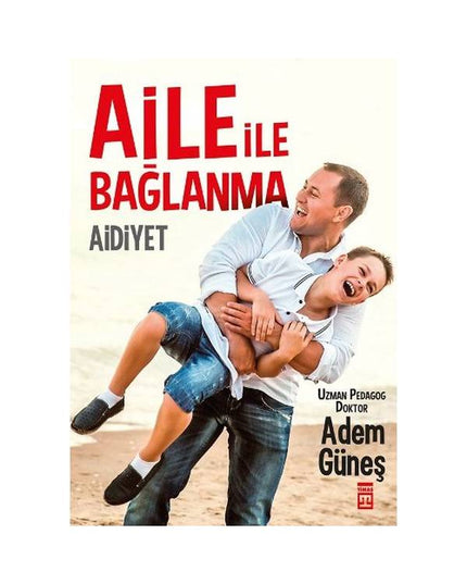Aidiyet - Aile İle Bağlanma kitap kapağı