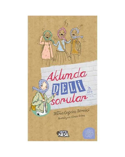 Aklımda Deli Sorular kitap kapağı