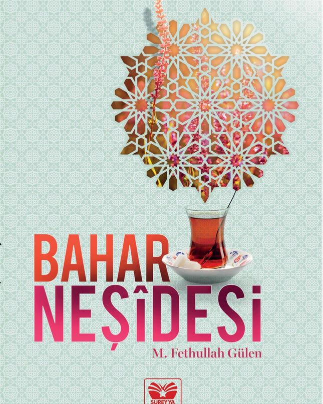 Bahar Neşîdesi kitap kapağı – M. Fethullah Gülen