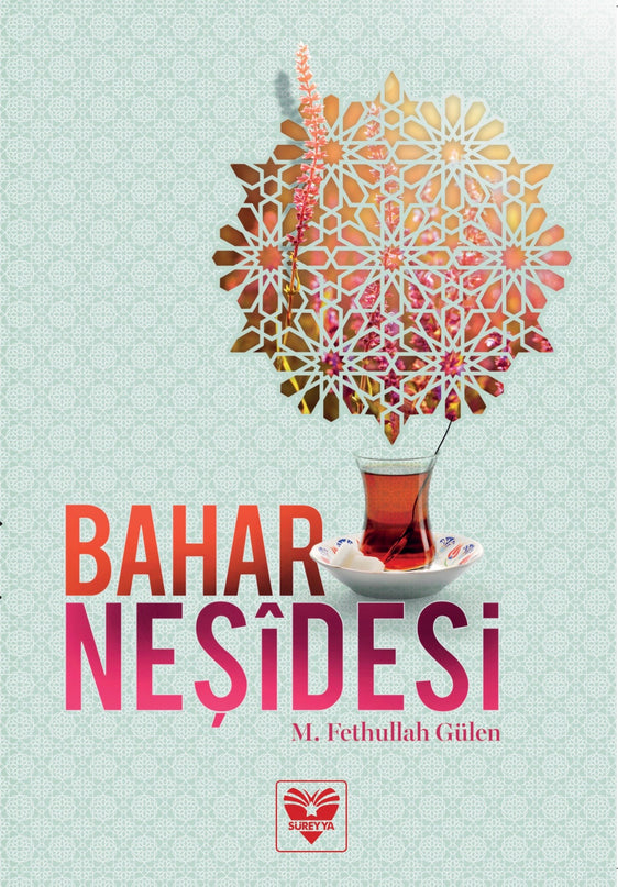 Bahar Neşîdesi kitap kapağı – M. Fethullah Gülen