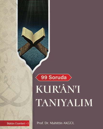 99 Soruda Kuranı Tanıyalım