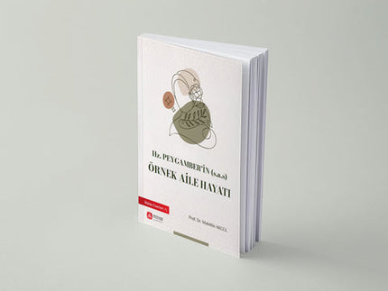 Hz. Peygamberin (s.a.s) Örnek Aile Hayatı - detay
