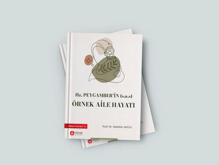 Hz. Peygamberin (s.a.s) Örnek Aile Hayatı - detay