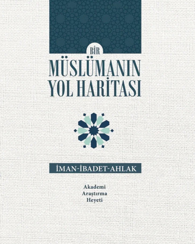 Bir Müslümanın Yol Haritası kitap kapağı – Süreyya Kitap