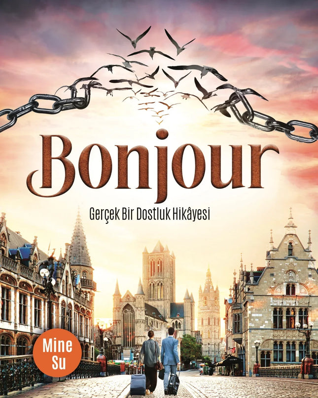 Bonjour - Gerçek Bir Dostluk Hikayesi kitap kapağı – Süreyya Kitap