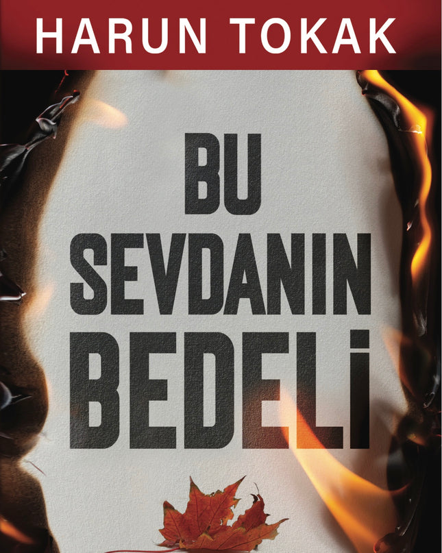 Bu Sevdanın Bedeli kitap kapağı – Harun Tokak