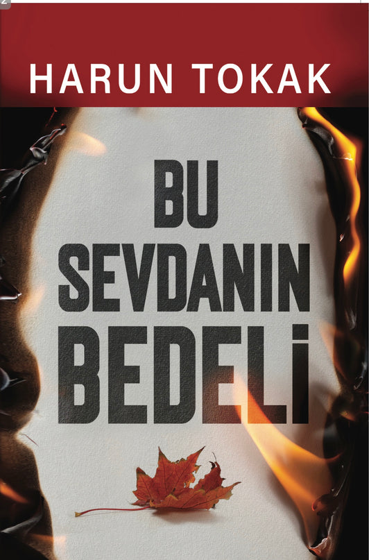 Bu Sevdanın Bedeli kitap kapağı – Harun Tokak