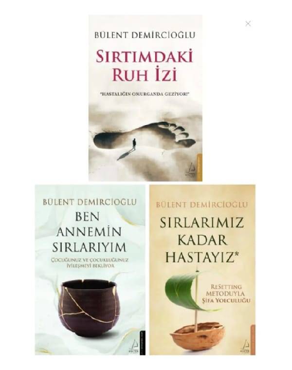 Sırlarımız Kadar Hastayız - Ben Annemin Sırlarıyım - Sırtımdaki Ruh İzi 3 Kitap - Bülent Demircioğlu kitap kapağı