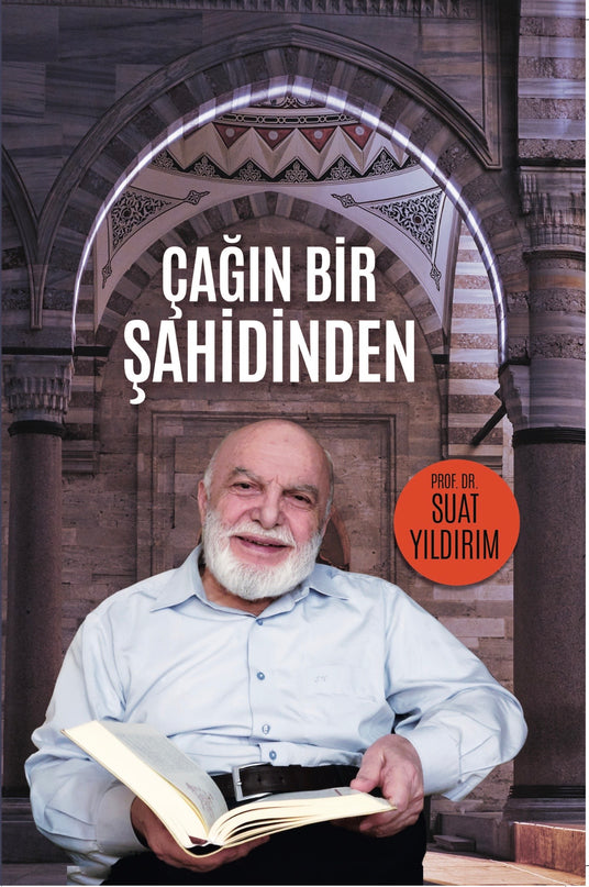 Çağın Bir Şahidinden kitap kapağı – Süreyya Kitap
