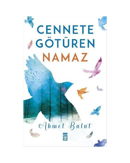Cennete Götüren Namaz kitap kapağı