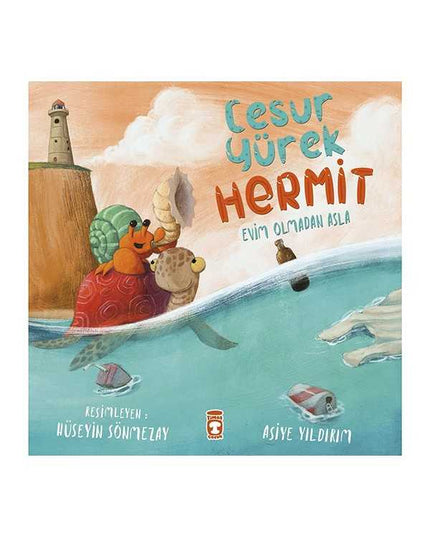 Cesur Yürek Hermit - Evim Olmadan Asla kitap kapağı