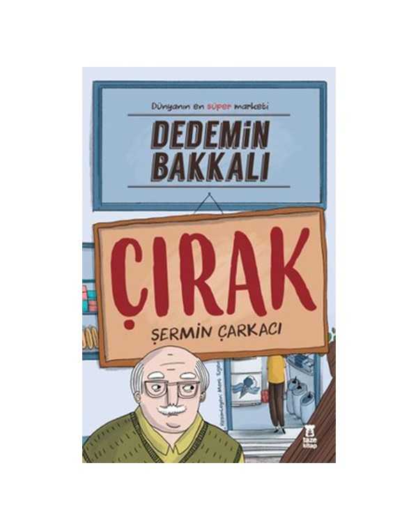 Dedemin Bakkalı-Çırak kitap kapağı