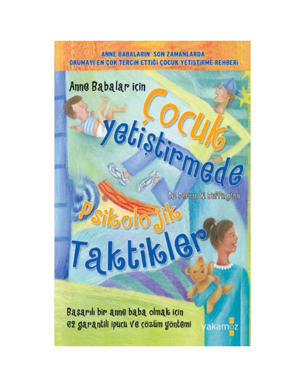 Anne Babalar İçin - Çocuk Yetiştirmede Psikolojik Taktikler kitap kapağı