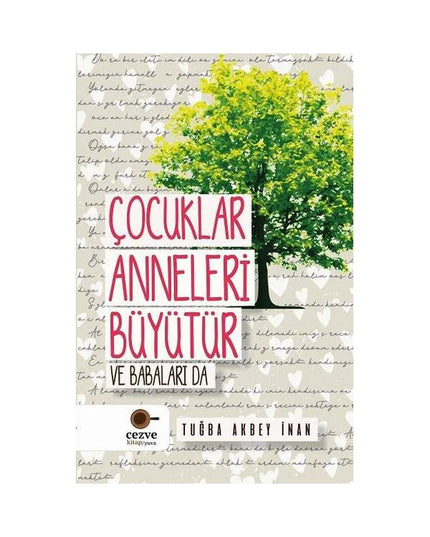 Çocuklar Anneleri Büyütür ve Babaları Da kitap kapağı