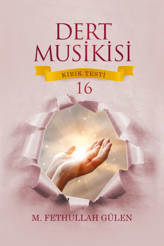 Dert Musikisi - Kırık Testi 16 kitap kapağı – M. Fethullah Gülen