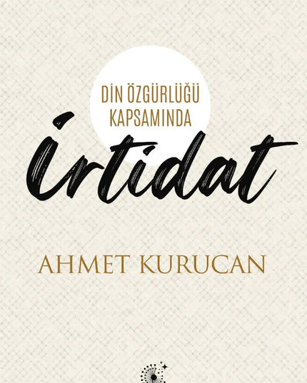 Din Özgürlüğü Kapsamında: İrtidat kitap kapağı – Süreyya Kitap
